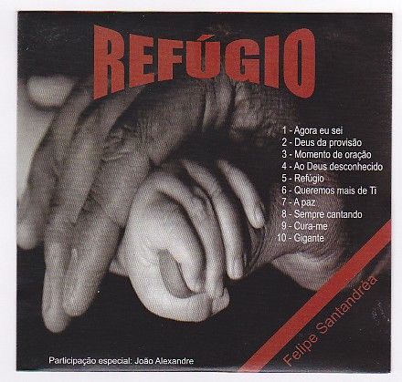4) REFÚGIO - Cânticos inéditos com lindas letras e melodias